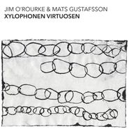 Jim O'Rourke, Xylophonen Virtuosen (LP)