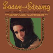 Various Artists, Sassy & Strong: Forgotten Sides From Nashville's Finest Ladies (1967-1973) [Record Store Day] (LP)