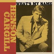 Henson Cargill, What's My Name (1967-1970) (LP)