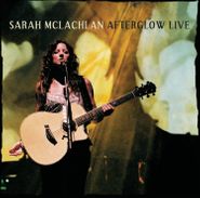 Sarah McLachlan, Afterglow Live (CD)