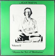 Alan Watts, Dhyana: The Art Of Meditation Volume II (LP)