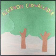 Algernon Cadwallader, Some Kind Of Cadwallader [2012 Hot Green Issue] (LP)