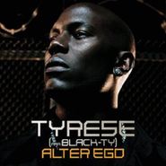 Tyrese, Alter Ego (CD)
