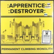 Apprentice Destroyer, Permanent Climbing Monolith (LP)