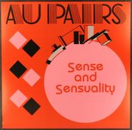 Au Pairs, Sense and Sensuality [Italian 180 Gram Vinyl] (LP)