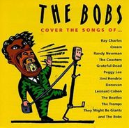 The Bobs, Cover The Songs Of... (CD)