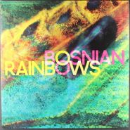 Bosnian Rainbows, Bosnian Rainbows [Green Vinyl] (LP)