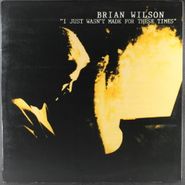 Brian Wilson, I Just Wasn't Made For These Times [2012 Friday Music Reissue] (LP)