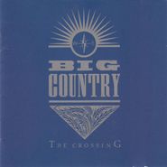 Big Country, The Crossing (CD)