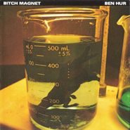 Bitch Magnet, Ben Hur (CD)