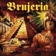 Brujeria, Pocho Aztlan (LP)
