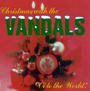 The Vandals, Christmas With The Vandals: Oi To The World! (CD)