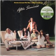 Circles Around The Sun, After Sunrise [Chartreuse Vinyl] (LP)