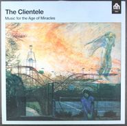 The Clientele, Music For The Age Of Miracles [European Issue] (LP)