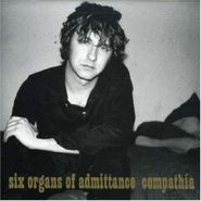 Six Organs of Admittance, Compathia (CD)