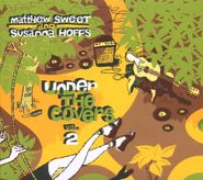Matthew Sweet, Under The Covers Vol. 2 (CD)