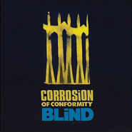 Corrosion Of Conformity, Blind (CD)