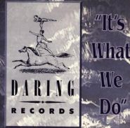 Various Artists, Daring Records - It's What We Do: Volume 1, 1995 (CD)