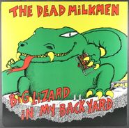 The Dead Milkmen, Big Lizard In My Backyard [2014 Green Vinyl Reissue] (LP)