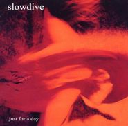 Slowdive, Just For A Day (CD)