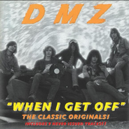 DMZ, When I Get Off (CD)