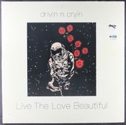 Drivin' N' Cryin', Live The Love Beautiful [Teal Transparent Vinyl] (LP)