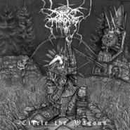 Darkthrone, Circle The Wagons (LP)