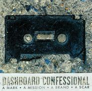 Dashboard Confessional, Mark A Mission A Brand A Scar (CD)