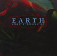 Earth, Legacy Of Dissolution (CD)