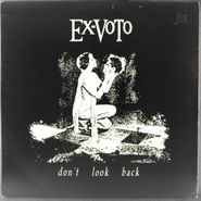 Ex-Voto, Don't Look Back (12")