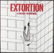 Extortion, Loose Screws [Red Vinyl EP] (10")