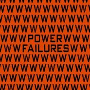 75 Dollar Bill, Power Failures (LP)