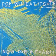 Pop Will Eat Itself, Now For A Feast (25th Anniversary Edition) [Import] (CD)