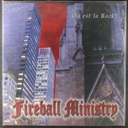 Fireball Ministry, Ou Est La Rock? [Bone/Brown Burst Vinyl] (LP)