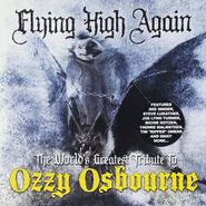 Various Artists, Flying High Again: The World's Greatest Tribute To Ozzy Osbourne (CD)