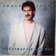 Frank Zappa, Broadway The Hard Way [Czech Picture Disc] (LP)