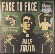 Face To Face, Three Chords And A Half Truth [180 Gram Vinyl] (LP)