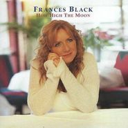 Frances Black, How High The Moon (CD)