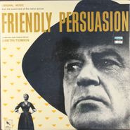 Dimitri Tiomkin, Friendly Persuasion [Score] [1982 Issue] (LP)