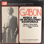 Fang, Gabon: Musica Da Un Microcosmo Equatoriale (Musica Fang Bwiti Con Esempi Musicali Mbiri) [1975 Italian issue] (LP)