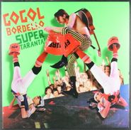 Gogol Bordello, Super Taranta (LP)
