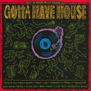 Various Artists, Gotta Have House: Best Of House Music, Vol. 2 (CD)