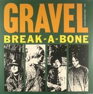 Gravel, Break-A-Bone (LP)