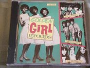 Various Artists, Golden Girl Groups (CD)