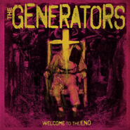 The Generators, Welcome To The End [Remastered] (LP)