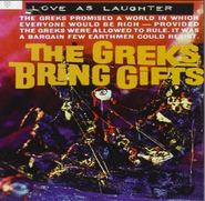 Love As Laughter, The Greks Bring Gifts (CD)