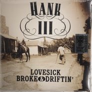 Hank III, Lovesick, Broke & Drifting [Sealed RSD Clear with Black Flecking Vinyl] (LP)