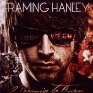 Framing Hanley, A Promise To Burn (CD)