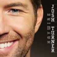 Josh Turner, Haywire (CD)