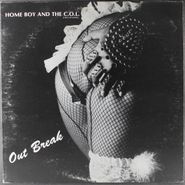 Home Boy & The C.O.L., Out Break [1984 Rare Private Press] (LP)